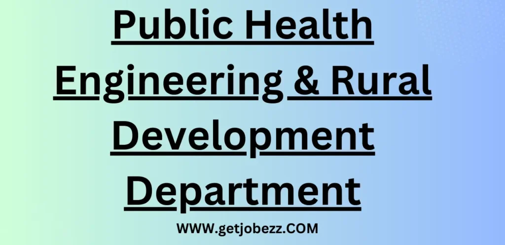 Public Health Engineering & Rural Development Department PHE & RD Jobs Opportunities