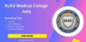 RLKU Medical College Jobs in Lahore December 2024